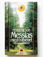 Messias med tr&auml;benet och andra ber&auml;ttelser