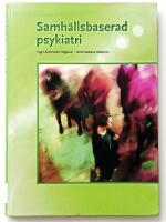 Samh&auml;llsbaserad psykiatri