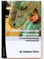 Problemskapande beteende vid utvecklingsm&auml;ssiga funktionshinder