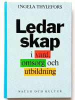 Ledarskap i v&aring;rd, omsorg och utbildning