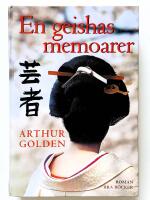En geishas memoarer : [roman]