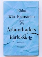 &Aring;rhundradets k&auml;rlekskrig : en punktroman