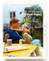 Mig &auml;ger ingen