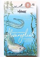 &Aring;levangeliet : ber&auml;ttelsen om v&auml;rldens mest g&aring;tfulla fisk