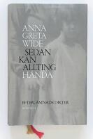 Sedan kan allting h&auml;nda : efterl&auml;mnade dikter 1940-1965