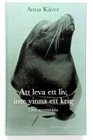 Att leva ett liv, inte vinna ett krig - om acceptans