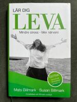 L&auml;r dig leva : mindre stress - mer n&auml;rvaro