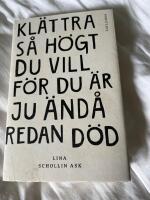 Kl&auml;ttra s&aring; h&ouml;gt du vill f&ouml;r du &auml;r ju &auml;nd&aring; redan d&ouml;d
