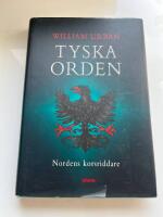Tyska orden : Nordens korsriddare