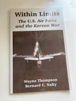 Within Limits The U.S. Air Force and the Korean War
