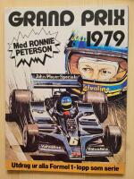Grand prix 1979 : med Ronnie Peterson : utdrag ur alla Formel 1-lopp som serie