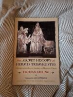 The Secret History of Hermes Trismegistus
