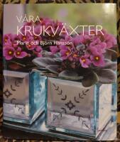 V&aring;ra krukv&auml;xter