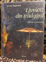 Ljuss&auml;tt din tr&auml;dg&aring;rd