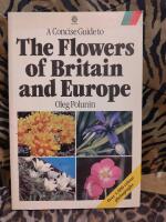 A concise guide to the flowers of Britain and Europe