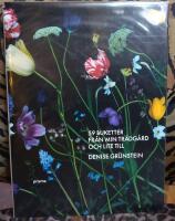 59 buketter fr&aring;n min tr&auml;dg&aring;rd - och lite till