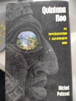 Quintana Roo p&aring; uppt&auml;cktsf&auml;rd i mayafolkets rike