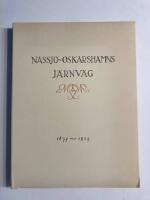N&auml;ssj&ouml; - Oskarshamns j&auml;rnv&auml;g 1874 - 1924