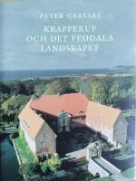 Krapperup och det feodala landskapet
