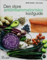 Den  store antiinflammatoriske kostguide