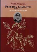 Fredrika Charlotta f&ouml;dd Tengstr&ouml;m : en nationalskalds hustru