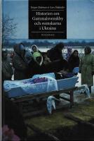 Historien om Gammalsvenskby och svenskarna i Ukraina