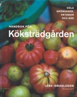 Handbok f&ouml;r k&ouml;kstr&auml;dg&aring;rden