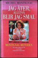 Jag &auml;ter, allts&aring; blir jag smal