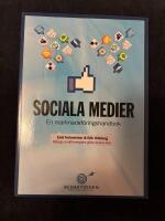 Sociala medier : en marknadsf&ouml;ringshandbok