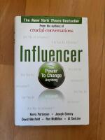 Influencer: The New Science of Leading Change, Second Edition