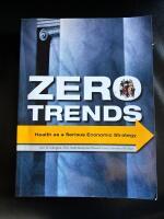 Zero Trends: Health as a Serious Economic Strategy