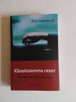 K&auml;nslosamma resor : en bok om livet i r&ouml;relse