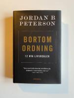 Bortom ordning : 12 nya livsregler