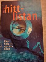 Nya hitt-listan : liten hj&auml;lp att uppt&auml;cka Bibeln