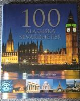 100 Klassiska sevärdheter : en monumental jordenruntresa