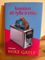 Konsten att fylla trettio