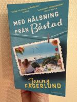Med h&auml;lsning fr&aring;n B&aring;stad