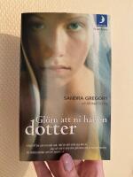 Gl&ouml;m att ni har en dotter