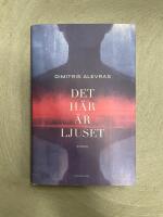 Det h&auml;r &auml;r ljuset