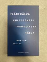 Fl&auml;der&auml;lva vid spr&aring;kets m&aring;nbelysta k&auml;lla