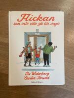 Flickan som inte ville g&aring; till dagis