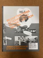 Bildaktivisterna. Aktioner i bild i svenskt&nbsp;1960- och 1970-tal