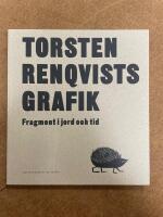 Torsten Renqvists grafik - fragment i jord och tid