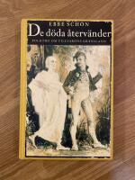 De d&ouml;da &aring;terv&auml;nder : Folktro om tillvarons gr&auml;nsland