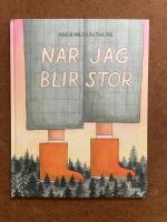 N&auml;r jag blir stor