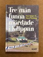 Tre m&auml;n funna m&ouml;rdade i Klippan