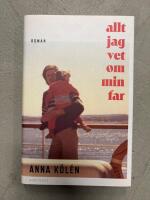 Allt jag vet om min far