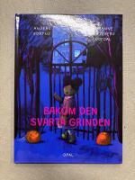 Bakom den svarta grinden