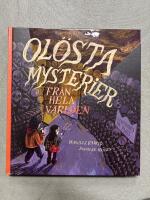 Ol&ouml;sta mysterier fr&aring;n hela v&auml;rlden
