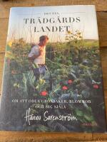 Det nya tr&auml;dg&aring;rdslandet : om att odla gr&ouml;nsaker, blommor och sig sj&auml;lv